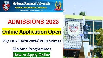 Madurai Kamaraj University Admission 2023 Online Application Open#maduraikamarajuniversity #anbarivu