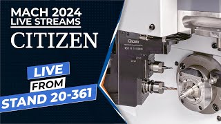 Citizen Machinery live! at MACH 2024 with MTDCNC