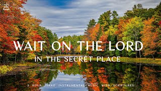 Wait On The Lord : Piano Instrumental Music With Scriptures & Autumn Scene CHRISTIAN piano