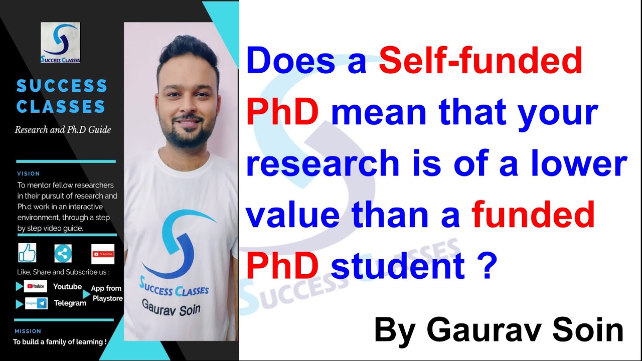 what does self funded phd mean