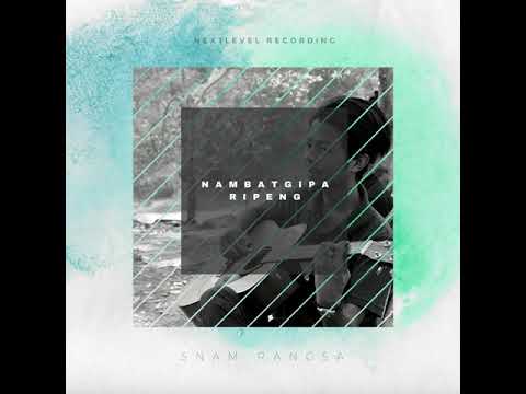 Nambatgipa Ripeng   Snam Rangsa Official Audio