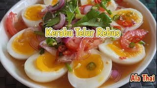 Kerabu Telur Rebus Ala Thai | ยำไข่ต้มยางมะตูม