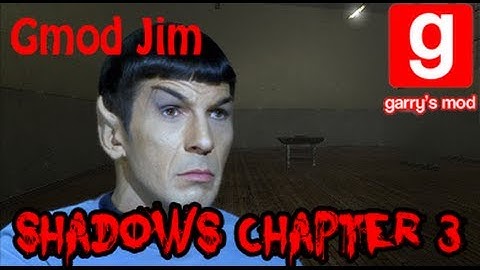 Its Gmod Jim just not as we know it-Gmod horror map-Shadows chapter 3