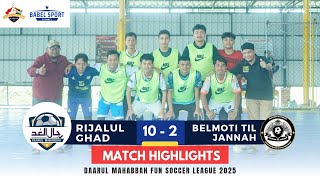 Match Highlight Rijalul Ghad (10) VS (2) Belmoti Til Jannah | Daarul Mahabbah Fun Soccer League