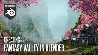 Creating Fantasy Valley In Blender by sketching in blender 209,686 views 2 years ago 21 minutes