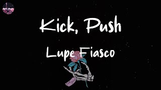 Lupe Fiasco - Kick, Push (Lyric Video)