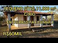 PEQUENO SÍTIO C/RIO, 11.000 m², ENTRE PASSIRA E CUMARU. POR R$60MIL