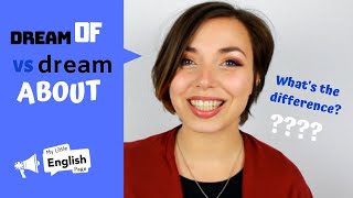 Dream OF vs ABOUT | ESL Vocabulary