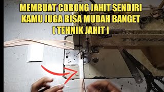 BUATAN SENDIRI CORONG JAHIT SESUAI UKURAN YANG KITA INGINKAN KAMU JUGA BISA MUDAH BANGET