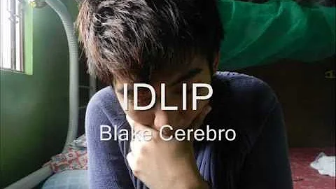 Idlip - Blake Cerebro