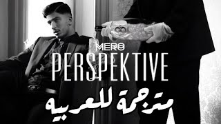 أغنيه المانيه مترجمة للعربيه Mero Perspektive