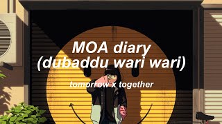 txt – MOA diary (dubaddu wari wari) °english lyrics
