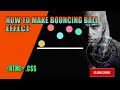 How to Make Bouncing Ball Effect using || html & Css-LoneWolf Back