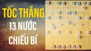 [Cờ tướng] Tốc Thắng Tuyệt Sát Trong 10 Nước Cờ Thí Xe