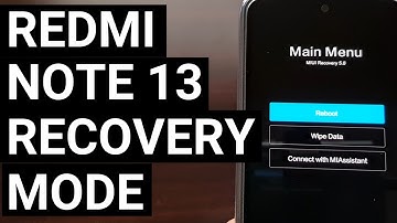 Complete Redmi Note 13 Recovery Mode Guide - How to Access & Exit?