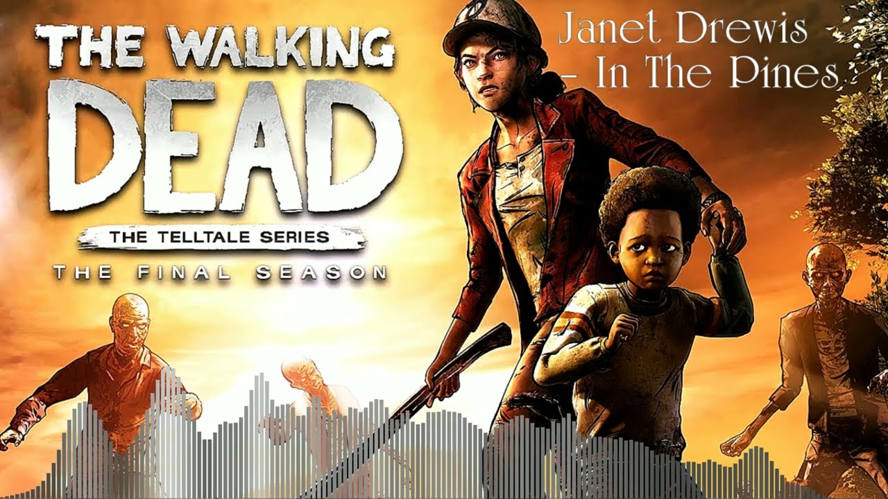 Telltale THE WALKING DEAD: Final Season OST season 4 | Janel Drewis - In the Pines