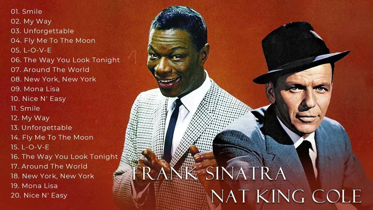 Nat King Cole, Frank Sinatra: Best Songs - Oldies But Goodies 60's