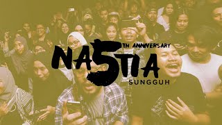 Video thumbnail of "#Na5tia 5th Anniversary Showcase - Sungguh"