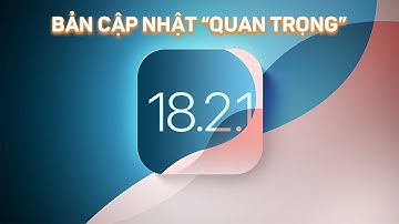 iOS 18.2.1 review: Bản cập nhật "quan trọng" của Apple có gì? Nâng cấp hay không?