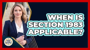 When Is Section 1983 Applicable?