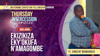 🔴THURSDAY INTERCESSION OVERNIGHT || PS. VINCENT MUWANGUZI || 15.10.2026