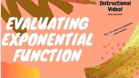 Evaluating Exponential Function || Instructional Video
