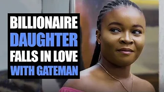 Billionaire's Daughter Falls In Love With Gateman | Mocistudios 
