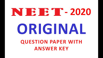 NEET EXAM 2020 | ORIGINAL QUESTION PAPER WITH ANSWER KEY | QUESTION PAPER PDF LINK IN DESCRIPTION