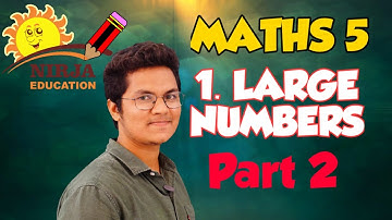 maths class 5 chapter 1 - large numbers - class 5 - maths - chapter 1 - part 2