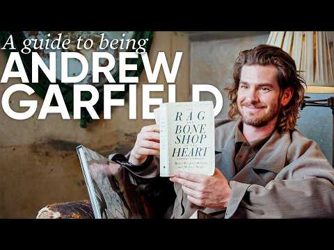 Andrew Garfield’s Guide To Feeling Good