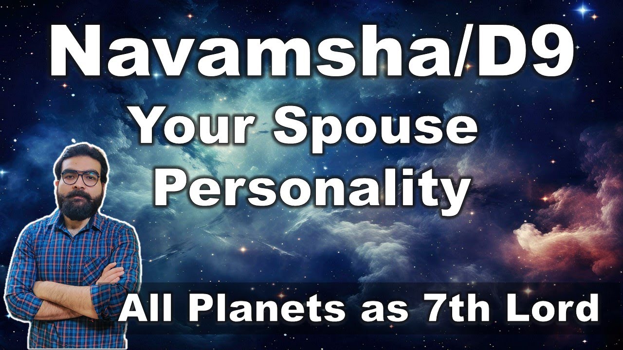 Navamsha/D9 Chart & SPOUSE PERSONALITY😱कैसा होगा पति/पत्नी 🤯? in Horoscope | Vedic Astrology