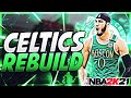 3-PEAT!? REBUILDING THE BOSTON CELTICS! NBA 2K21