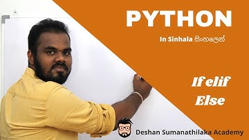 If Elif Else Decision Making - Python in Sinahala ||  AL ICT SE CS IT - UG