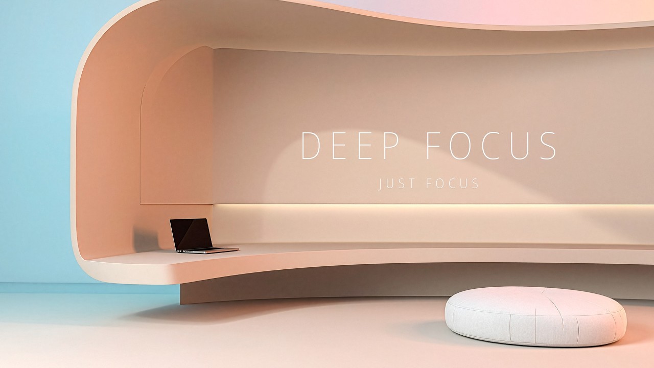 JUST FOCUS — 1H Focus Music (No Lyrics)