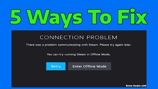 How To Fix Steam Error Code E20 (Fix Steam Connection Problem)