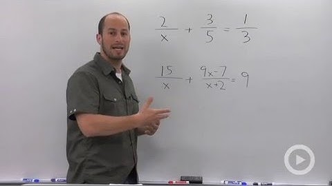 Solving a Rational Equation that Results in a Quadratic