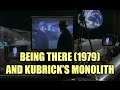 The movie that cracked kubricks monolith code  being there 1979 film analysis