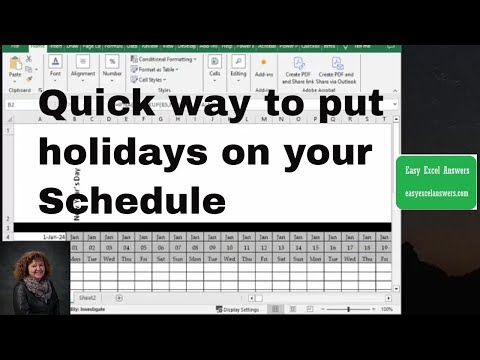 A quick way to put holidays on schedule in Excel