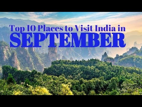 top-10-places-to-visit-india-in-september-2018