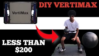 DIY: How I Built A DIY VERTIMAX And Saved THOUSANDS 🚨🏀🦾