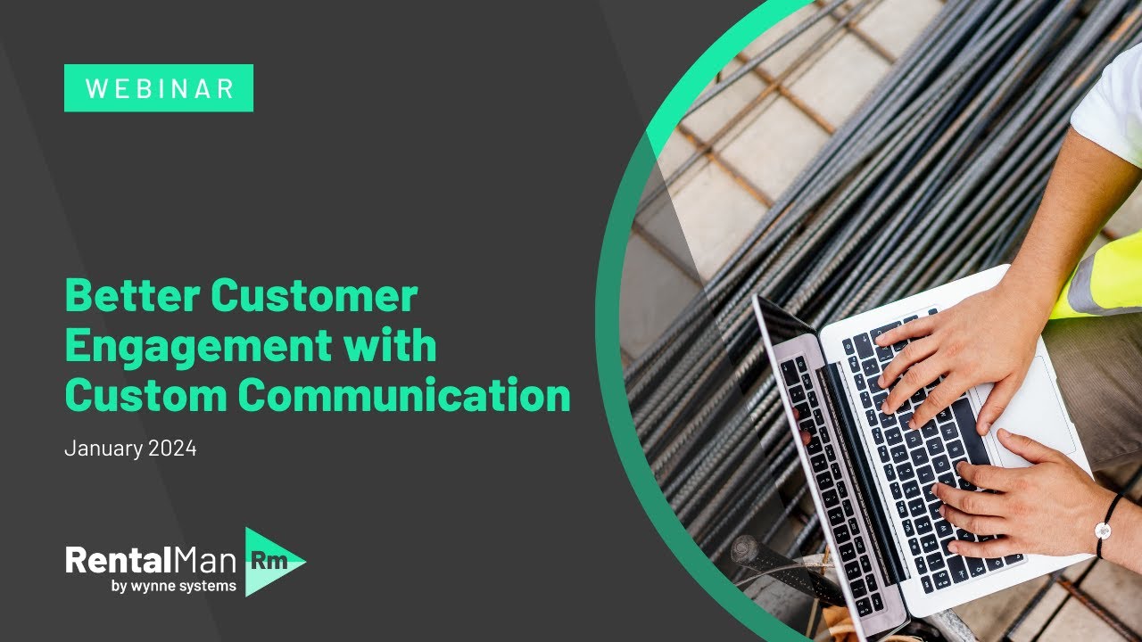 RentalMan Webinar - Better Customer Engagement with Custom ...