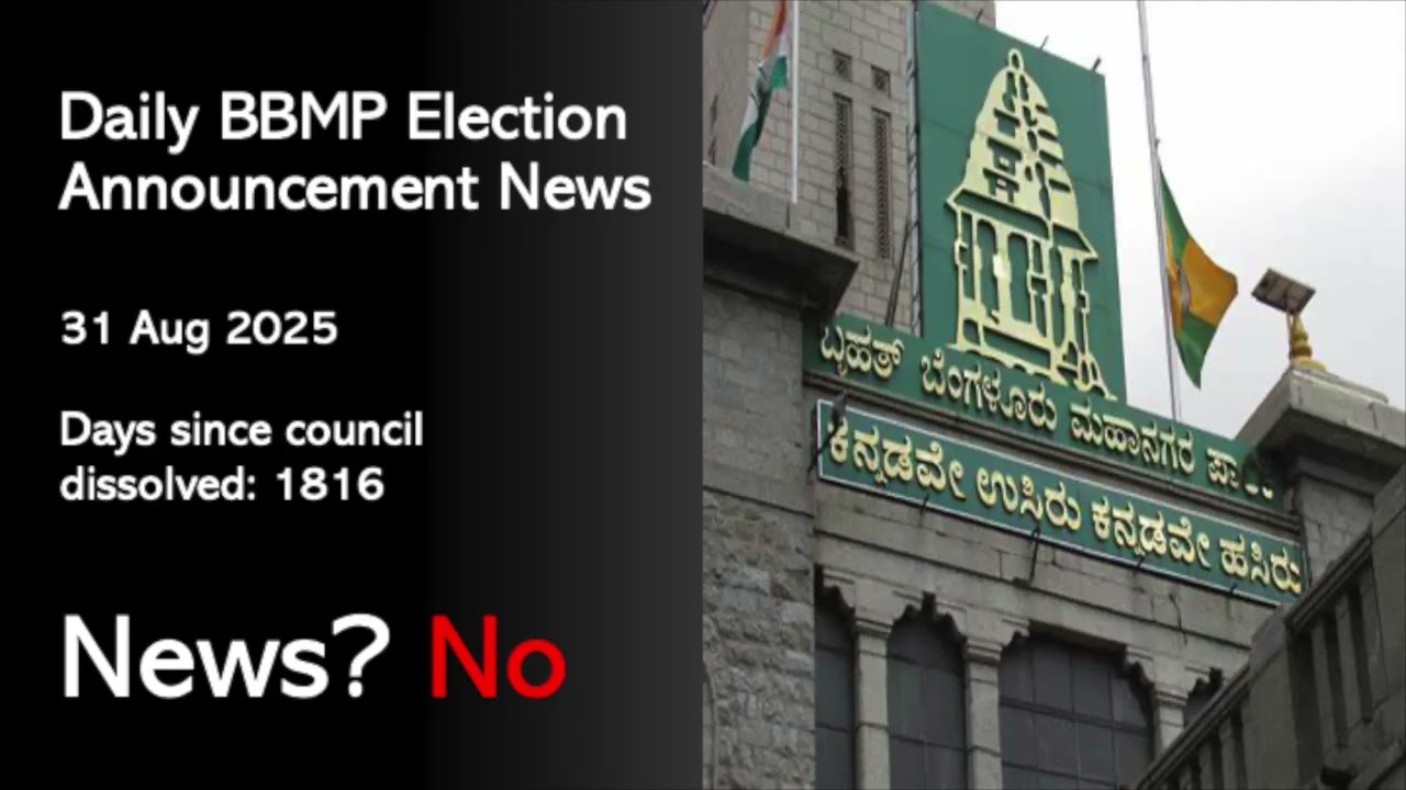 Have BBMP Elections Been Announced Yet? Day 71