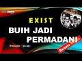 Buih jadi permadani  exist karaoke version