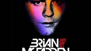 Video thumbnail of "Brian Mcfadden - Just Say So (feat. Kevin Rudolf)"