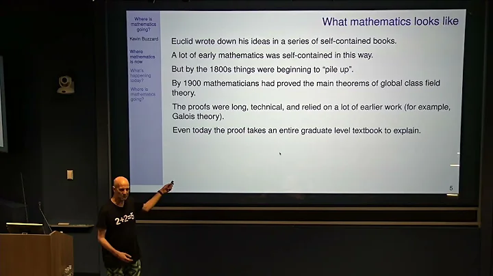 Kevin Buzzard - Where is Mathematics Going? (September 24, 2025)