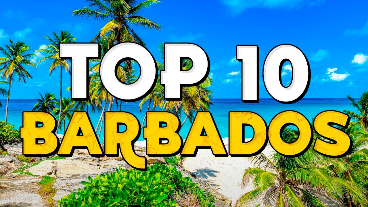 BARBADOS Bucket List | 10 Stunning Places Worth Visiting 🌺