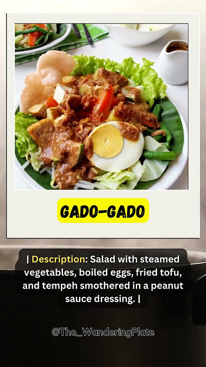Gado-gado: A Flavorful Indonesian Salad Sensation #foodie