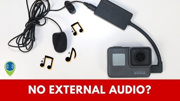 GoPro Hero 5 - NO EXTERNAL AUDIO? Fix