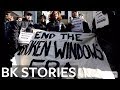 Unpacking Broken Windows Policing | BK Stories