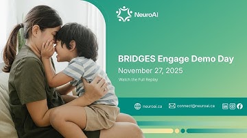 BRIDGES Engage Demo Day 2025 — Full Replay | Digital Neurodevelopmental Care & Live Product Demo